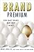 Brand Premium: How Smart Br...
