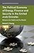 The Political Economy of Energy, Finance and Security in the United Arab Emirates: Between the Majilis and the Market (International Political Economy Series)