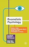 Anomalistic Psychology by Nicola J. Holt