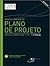 Manual Prático do Plano de Projetos (Portuguese Edition)