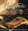 The Illustrated Longitude: The True Story of a Lone Genius Who Solved the Greatest Scientific Problem of His Time