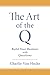The Art of the Q