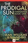 The Prodigal Sun
