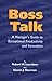 Boss Talk : A Manager's Guide To Exceptional Productivity and Innovation