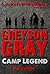 Camp Legend (Greyson Gray #1)