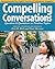 Compelling Conversations: Q...