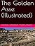The Golden Asse (Illustrated)-xled