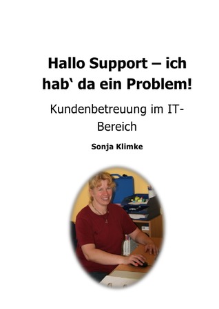 Hallo Support: Ich hab' da ein Problem!