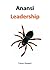 Anansi Leadership: An unconventional and light hearted approach to leadership