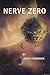 Nerve Zero (Log of the Hand of Tyr)