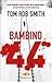 Bambino 44 (Leo Demidov, #1)