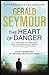 The Heart of Danger