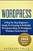 Wordpress: Your Step-by-Ste...