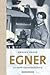 Egner En norsk dannelseshistorie by Anders Heger