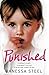 Punished: A Mother's Cruelt...
