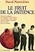 Le Fruit de la patience  by Pascal Manoukian