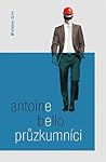 Průzkumníci by Antoine Bello Průzkumníci by Antoine Bello