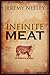 Infinite Meat