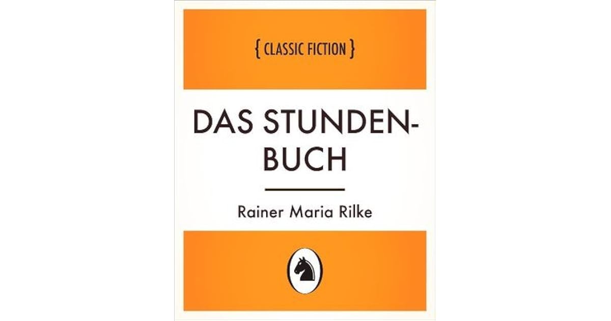 Das Stunden-Buch by Rainer Maria Rilke
