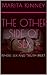 African American Christian Fiction: The Other Side: Looking for Love in All the Wrong Places (The Snow Series Through Thick and Thin Book 5)