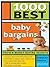 1000 Best Baby Bargains (Complete Book of Baby Bargains: 1,000+ Best Ways to Save)
