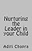 Nurturing the Leader in Your Child