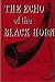 The Echo of the Black Horn "An Authentic Tale of the "Governo... by Ethel Knight