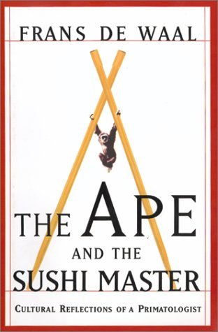 The Ape and the Sushi Master: Reflections of a Primatologist (Paperback)