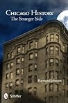Chicago History: The Stranger Side: The Stranger Side