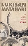 Lukisan Matahari: 19 Cerpen Pilihan Bernas