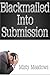 Blackmailed Into Submission (Femdom, Blackmail)