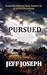 Pursued (Novel Series, #2)