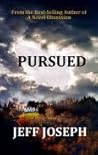 Pursued (Novel Series, #2)