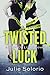 Twisted Luck (Run of Luck, #1)