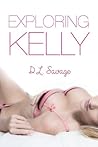 Exploring Kelly