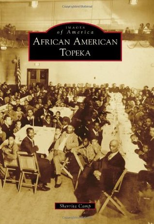 African American Topeka (Images of America: Kansas)