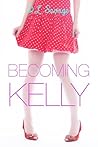 Becoming Kelly (Gender Swap Erotica