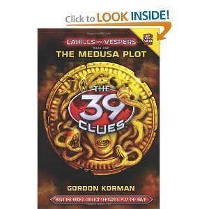 The 39 Clues: Cahills Vs. Vespers Book 1: The Medusa Plot