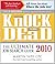 Knock 'em Dead 2010: The Ultimate Job Search Guide