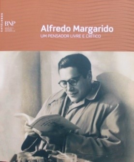 Alfredo Margarido. Um pensador livre e crítico
