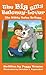 The Big Silly Baloney-Lover: The Kitty Tales Trilogy, a four-book Trilogy