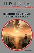 Il libro del Fiume e delle Stelle
