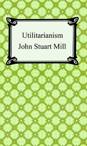 Utilitarianism [with Biographical Introduction]