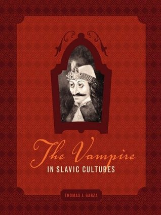 The Vampire in Slavic Cultures (Paperback)