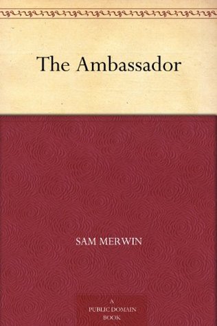 The Ambassador (Kindle Edition)