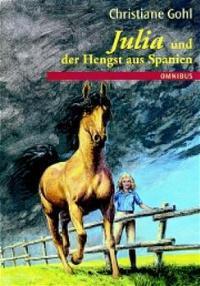 Julia und der Hengst aus Spanien (Julia, #3)