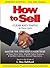 HOW TO SELL -- Clear and Simple, Updated Edition