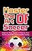 Master The Art Of Soccer: I...