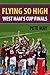 Flying So High: West Ham's Cup Finals