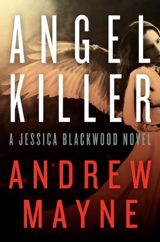 Angel Killer (Jessica Blackwood, #1)